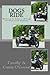[ Dogs Ride: Motorcycle Sidecar Riding for Dogs (and Humans) BY O'Connor, Timothy S. ( Author ) ] { Paperback } 2014