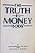 The Truth in Money book