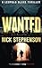 Wanted: A Leopold Blake Thriller (Leopold Blake Series) by Nick Stephenson (2013-10-01)