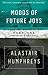Moods of Future Joys by Alastair Humphreys