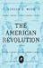 The American Revolution by Gordon S. Wood
