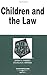 Children and the Law: In a Nutshell (Nutshell Series) by Sarah H. Ramsey (2003-09-03)