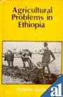 Agricultural Problems In Ethiopia Agricultural Problems In Ethiopia