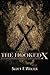 The Hooked X: Key to the Secret History of North America by Scott Wolter (8/3/2009)
