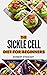 THE SICKLE CELL DIET FOR BE...