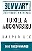 To Kill a Mockingbird: Summary, Review & Study Guide -- Nelle Harper Lee