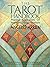 THE TAROT HANDBOOK. Practical Applications Of Ancient Visual Symbols.
