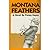 Montana Feathers by Penny Hayes (1990-05-03)