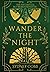 Wander The Night