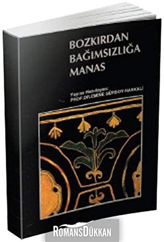Bozkirdan Bagimsizliga Manas (Paperback)