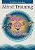 Mind Training by Ringu Tulku (2007-04-04)