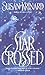 Starcrossed by Susan Krinard (1995-07-01)
