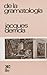 De la gramatologia (Spanish...