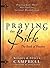 Praying the Bible: The Book...