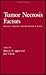 Tumor Necrosis Factors: Structure, Function, and Mechanism of Action (Immunology Series) by Bharat B. Aggarwal (1991-09-30)