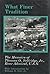 What Finer Tradition: The Memoirs of Thomas O. Selfridge, Jr., Rear Admiral, U.S.N. (Maritime Hist Ory Series)