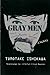 Gray Men of Tomotake Ishikawa on 07 March 2013