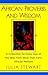 [African Proverbs and Wisdom: A Collection for Every Day of the Year, from More Than Forty African Nations] (By: Julia Stewart) [published: June, 2002]