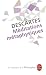 Meditations Metaphysiques (Ldp Class.Philo) by Descartes (2007-06-26)