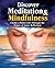 Discover Meditation & Mindfulness by Tara Ward (2013-08-01)