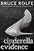 Cinderella Evidence