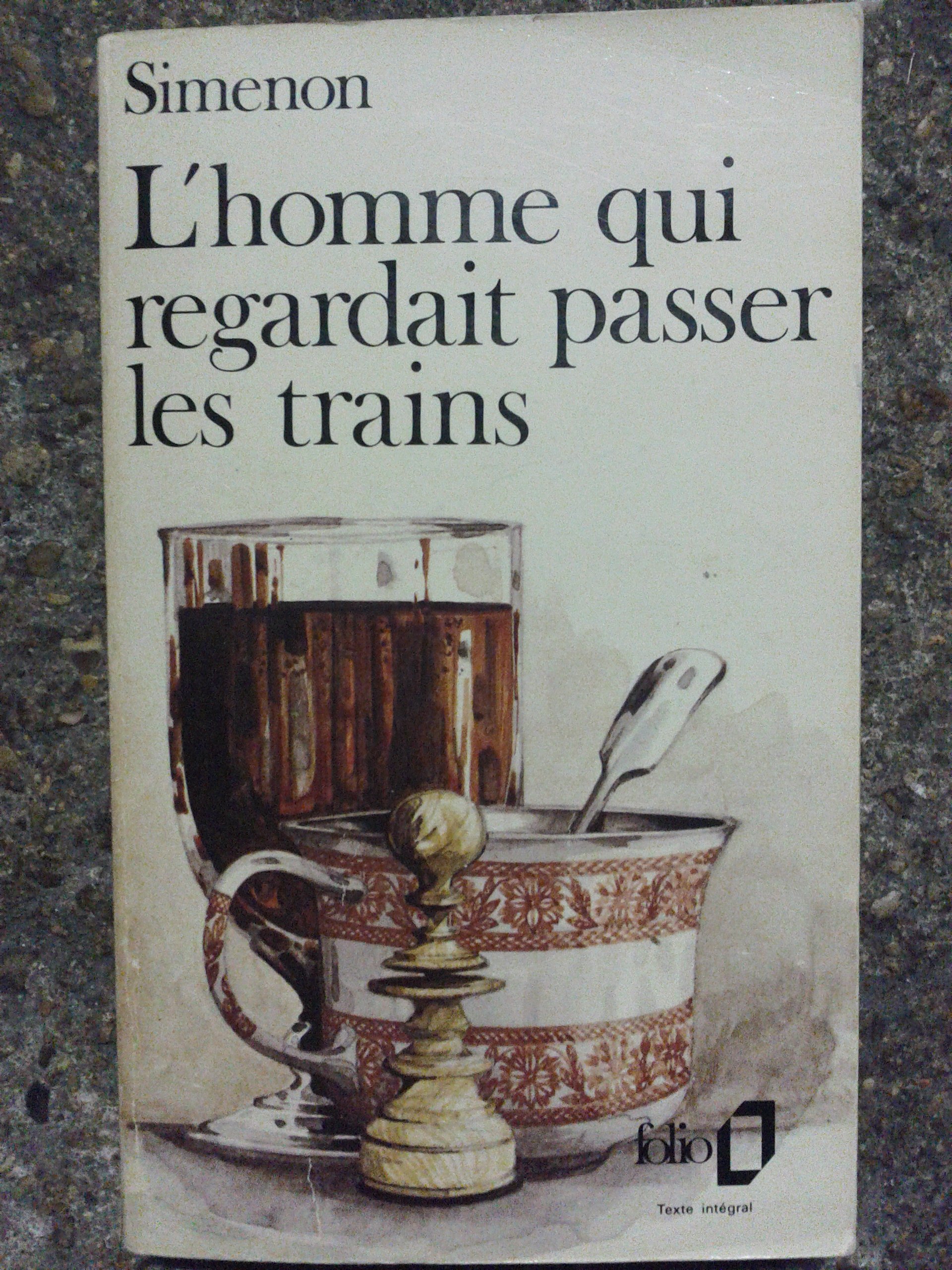 L'Homme qui regardait passer les trains