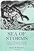 Sea of Storms: A History of Hurricanes in the Greater Caribbean from Columbus to Katrina (The Lawrence Stone Lectures) by Stuart B. Schwartz (2016-07-26)