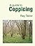 A Guide to Coppicing by Tabor, Raymond (2013) Paperback