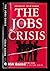 The jobs crisis (Thomas Dav...
