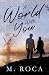 A World With You by M Roca