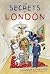 The Secrets of London by Jonathan Livingstone