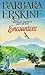 Encounters by Barbara Erskine (2010-07-01)