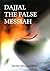 Dajjal the False Messiah