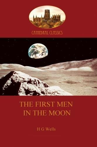 The First Men in the Moon by Wells, Herbert George (2011) Paperback