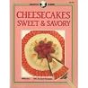 Cheesecakes Sweet and Savory (Creative Cuisine) Cheesecakes Sweet and Savory (Creative Cuisine)