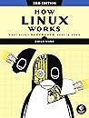 How Linux Works, ...