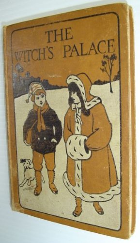 The Witch's Palace - From Tanglewood Tales