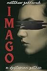 Imago: A Dystopia...
