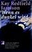 Wenn es dunkel wird by Kay Redfield Jamison