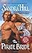 By Sandra Hill The Pirate Bride [Mass Market Paperback]