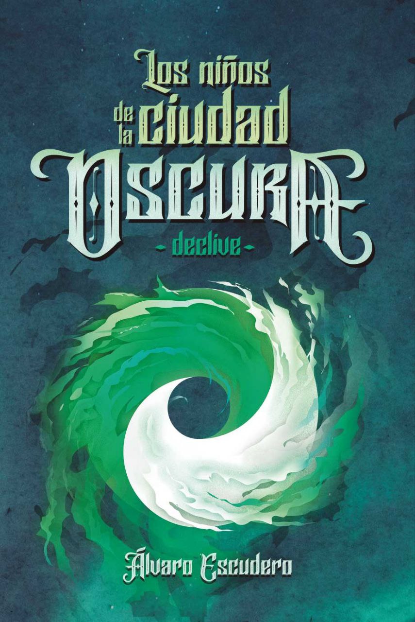 Los niños de la Ciudad Oscura III: Declive (Los niños de la Ciudad Oscura #3)