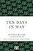 Ten Days in May: The People's Story of VE Day (Bloomsbury Reader)