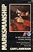 Marksmanship by Gary L. Anderson (1972-02-15)
