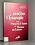 Méditer L'évangile Avec François D'assise Et Thérèse De Lisieux