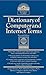 Dictionary of Computer and Internet Terms (Barron's Business Dictionaries) (Barron's Dictionary of Computer & Internet Terms) 11th (eleventh) Revised Edition by Douglas Downing, Michael A. Covington published by Barron's Educational Series Inc.,U.S.