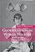 Globalization in World History (Themes in World History) [7/23/2016] Peter N. Stearns