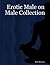 Erotic Male on Male Collection