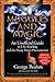 Muggles and Magic: An Unofficial Guide to J.K. Rowling and the Harry Potter Phenomenon by George Beahm (2006-03-31)