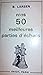 Mes 50 meilleures parties d'échecs. 1948-1969 - version française de pierre michel.