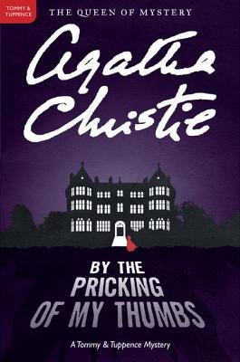 By the Pricking of My Thumbs[BY THE PRICKING OF MY THUMBS][Paperback]